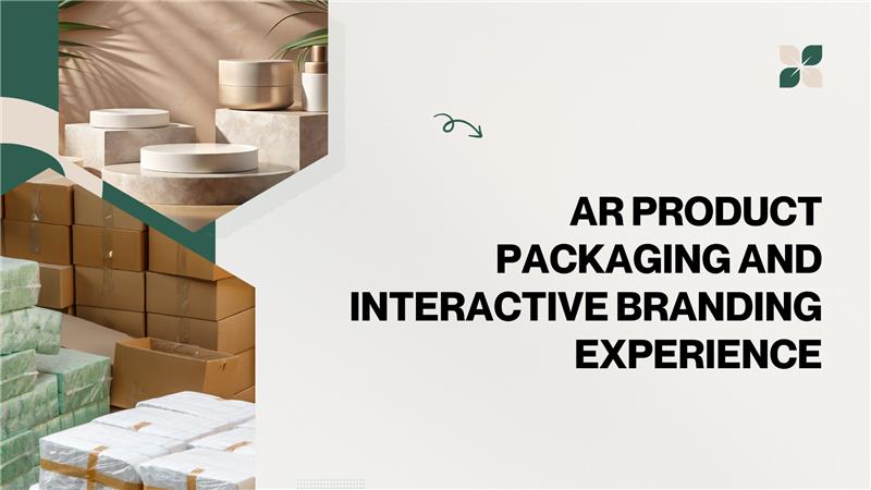 AR Product Packaging and Interactive Branding Experience
